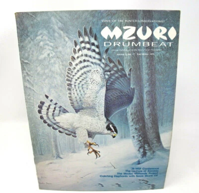 Mzuri Drumbeat Magazine Fall Wint 1975 Safari Foundation Hunter Conservationist - Image 1 of 3