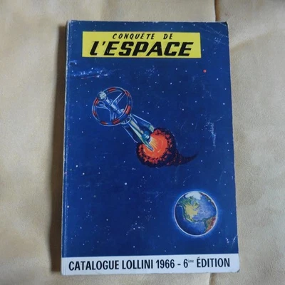 La Conquète de l'Espace - catalogue LOLLINI  1966 - 6ème Edition - tbe - - Photo 1/4