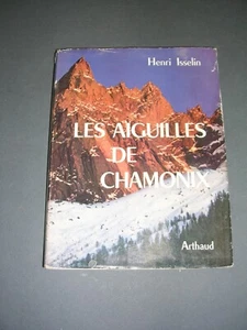 Bergsteigen Montagne H.Isselin Les aiguilles de Chamonix 1961 Sempevirum 37 Erzählungen - Bild 1 von 4