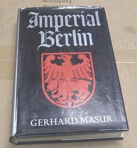 Imperial Berlin By Gerhard Masur (1970) - Picture 1 of 12
