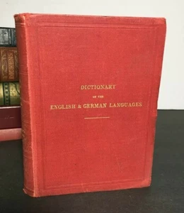 Vintage Dictionary of the English and German Languages - 24th Edition (1899) - Picture 1 of 12