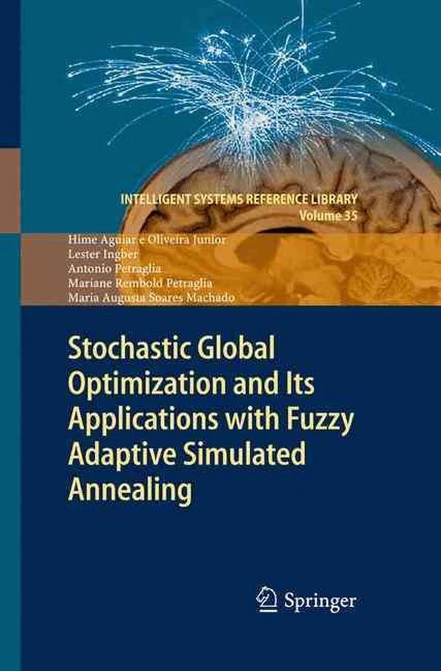 Stochastic Global Optimization and Its Applications with Fuzzy Adaptive Simulate - Image 1 of 1