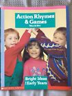 Scholastic Action Rhymes and Games, Bright Ideas for Early Years by Max de Boo 