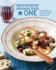 Cooking for One: Over 90 Delicious Recipes That Prove One Can Be Fun