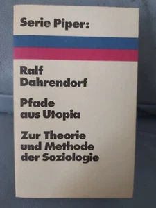 Pfade aus Utopia Arbeiten zur Theorie und Methode der Soziologie Ralf Dahrendorf - Bild 1 von 15