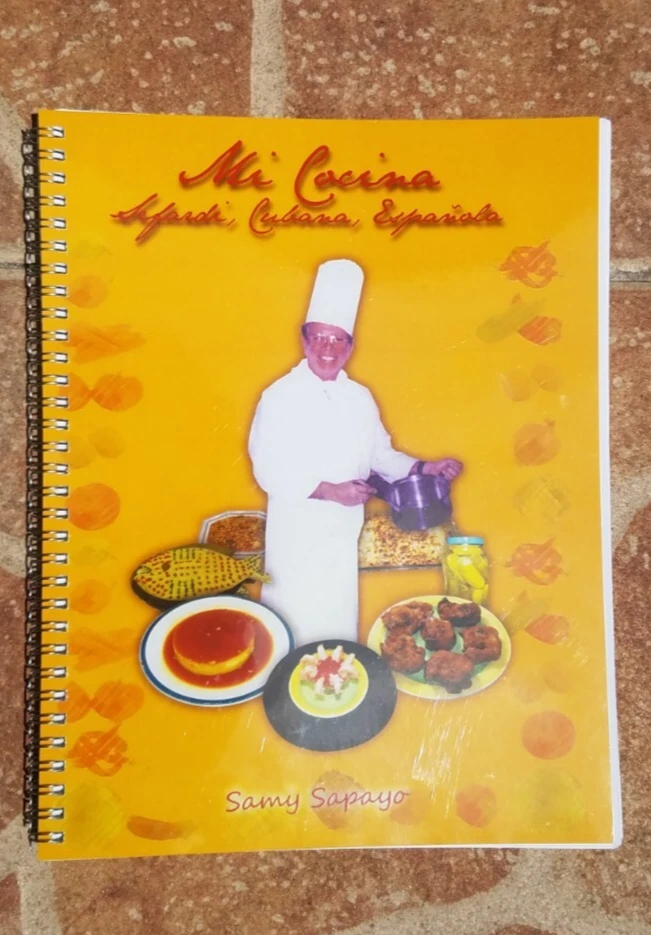 Mi Cocina Sefardí, Cubana y Española por Chef Samy Sapayo (Ilustrado) Foto 1 de 4