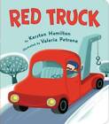 Red Truck - Board book By Hamilton, Kersten - GOOD