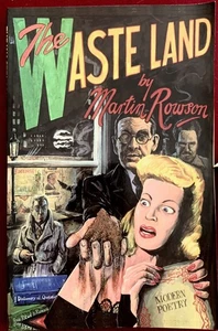 The Waste Land - Martin Rowson Clever Literary Mystery Graphic Novel T.S. Eliot - Picture 1 of 5