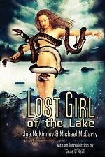 Joe McKinney Michael McCarty Lost Girl of the Lake (Paperback) (UK IMPORT)