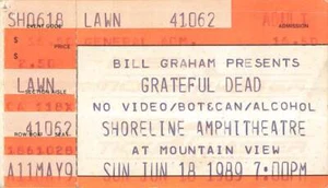 Bill Graham pres Grateful Dead Ticket Stub Shoreline Amphitheatre June 18, 1989 - Picture 1 of 2
