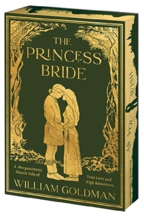 Princess Bride Deluxe Limited Edition : S. Morgenstern's Classic Tale of True Love and High Adventure by William Goldman (2025, Trade Paperback)
