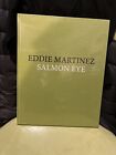 Eddie Martinez Salmon Eye Mitchell Innes and Nash Limitowana edycja owijana termokurczliwa