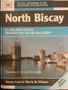 North Biscay, RCC Pilotage Foundation, 6th Edition, Quessant to La Gironde - Bild 1 von 4