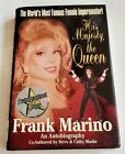 Frank Marino His Majesty, The Queen Signed 1St Hardcover