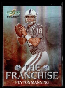2008 SCORE SELECT THE FRANCHISE FOIL /999 PEYTON MANNING COLTS - Picture 1 of 1