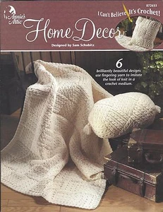 Annie's Attic - I Can't Believe It's Crochet - Home Decor - Booklet # 872653 - Picture 1 of 2
