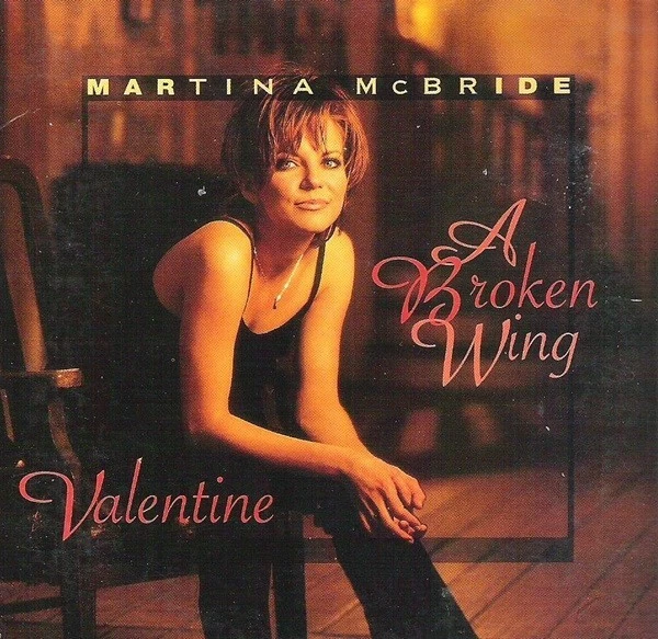 MARTINA MCBRIDE - A Broken Wing & Valentine [Slipsleeve] CD Foto 1 de 1