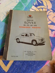 Rover P4 60 75 90 105 1950-1959 Factory Owners Workshop Manual VGC FREE POST - Picture 1 of 21