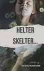 Helter Skelter...: A Thriller By Frederic Monneyron By Monneyron Paperback Book