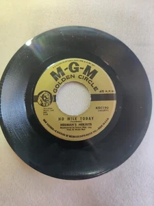 Herman's Hermits 45 There's A Kind Of Hush / No Milk Today B6 - Picture 1 of 3