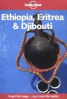 Ethiopia, Eritrea and Djibouti (Lonely Planet Country Guides) By Frances Linzee