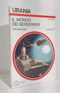 69181 Urania n. 1152 1991 - Fred Saberhagen - Il mondo di Berserker - Mondadori - Picture 1 of 2