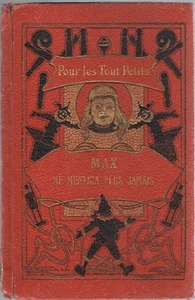 MAX ne MENTIRA plus JAMAIS Morale pour les TOUT-PETITS Du Mensonge à L'Expiation - Picture 1 of 8