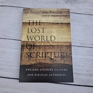 The Lost World of Scripture Paperback Book Ancient Literary Culture  - Picture 1 of 9