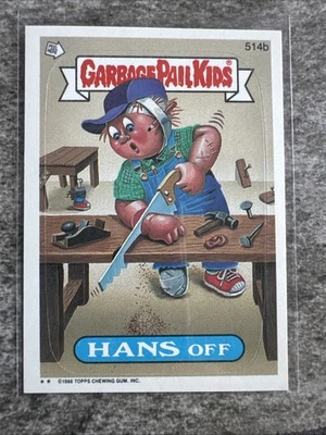 1988 Topps GPK Garbage Pail Kids OS13 #514B HANS OFF - Image 1 of 2