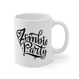 Zombie Party Mug Zombie Mug Zombie Coffee Mug Halloween Mug Halloween Mugs