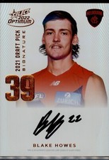 2022 AFL SELECT OPTIMUM DRAFT PICK SIGNATURE COPPER 2021 BLAKE HOWES /170