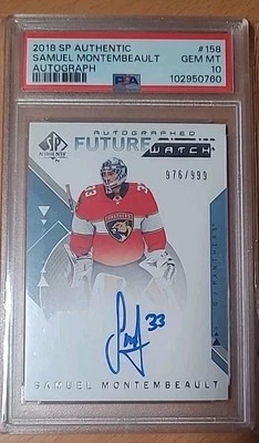 2018-19 UD SP Authentic Samuel Montembeault Future Watch Auto 976/999 PSA 10 GEM - Image 1 of 3