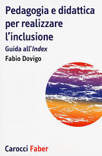 Pedagogia e didattica per realizzare l'inclusione. Guida all'«Index» - Dov...