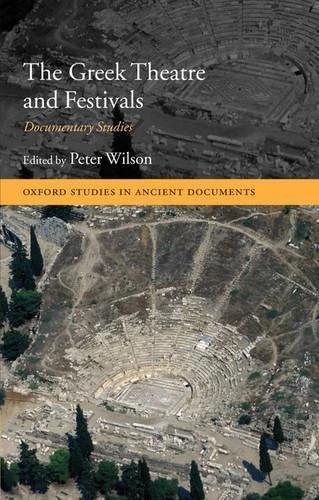 Peter Wilson The Greek Theatre and Festivals (Hardback) - Image 1 of 1