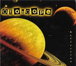 Reflection * by Otoscope (CD, Dec-2012, Otoscope) - Picture 1 of 2