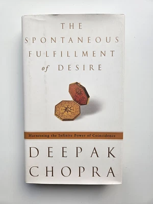 The Spontaneous Fulfillment of Desire by Deepak Chopra (2003 HC) Signed 1st Ed Foto 1 de 4