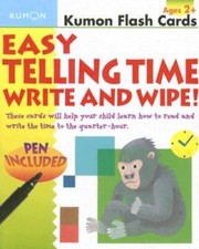 Easy Telling Time: Write and Wipe! (Kumon Flash Cards) - Cards - GOOD