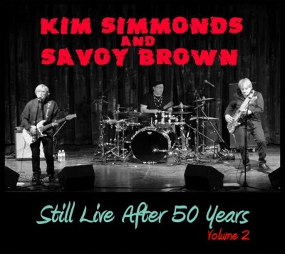 Kim Simmonds / Savoy Brown: Still Live After 50 Years Volume 2 - Bild 1 von 2