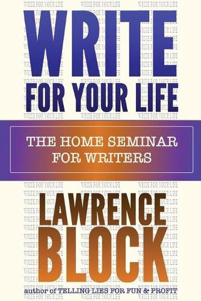 Write for Your Life by Lawrence Block (English) Paperback Book - Image 1 of 1
