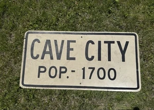 Vintage Metal Street Road Sign Cave City Population 1700 Town Americana Rout 66 - Picture 1 of 6