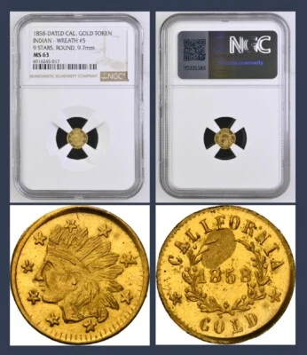 1858 CALIFORNIA GOLD TOKEN, INDIAN HD - WREATH #5, 9 STARS / NGC MS 63 HIGH R-7 - Image 1 of 4