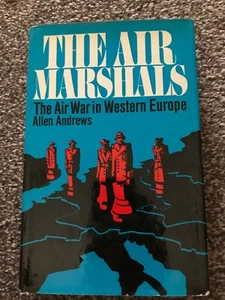 The Air Marshals - The Air War in Western Europe HB Allen Andrews (WW2) - Imagen 1 de 5