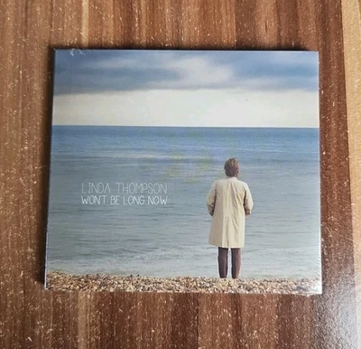 Linda Thompson - Won`t Be Long Now (2013) Album Digipak Musik CD *** Neu OVP *** - Bild 1 von 2