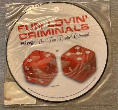 FUN LOVIN' CRIMINALS  Sing The Fun Lovin' Criminal 12" Picture Disc NEW - Image 1 of 2