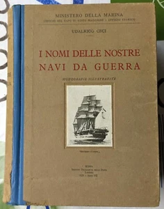 Libro "I NOMI DELLE NOSTRE NAVI DA GUERRA" - Foto 1 di 8