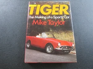 TIGER: The Making Of A Sports Car - Mike Taylor - H/B - D/J - Motorsport - - Bild 1 von 5