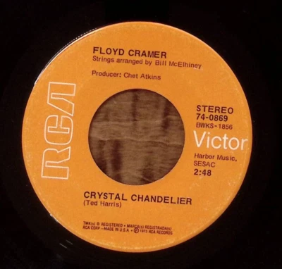 FOLYD CRAMER CRYSTAL CHANDELIER/TONIGHTS THE NIGHT RCA REC VINYL 45 52-118 - Image 1 of 3