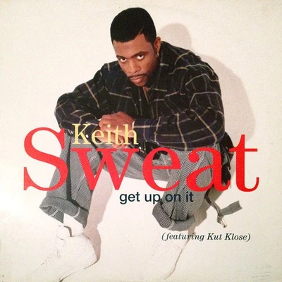 Keith Sweat Featuring Kut Klose - Get Up On I (Vinyl 12" - 1994 - US - Original) - Bild 1 von 4