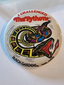 I Challenged The Python Roller Coaster Busch Gardens Pinback Button Tampa FL Pin - Picture 1 of 3