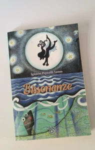 ♥ BISSONANZE Ignazio Pepicelli Sanna Tracas 1. Auflage 2023 E72 - Bild 1 von 1
